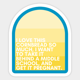"I want to take it behind a middle school and get it pregnant." - Tracy Jordan - 30 Rock Quote Sticker